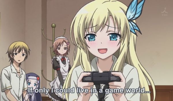 "If only I could live in a game world!"